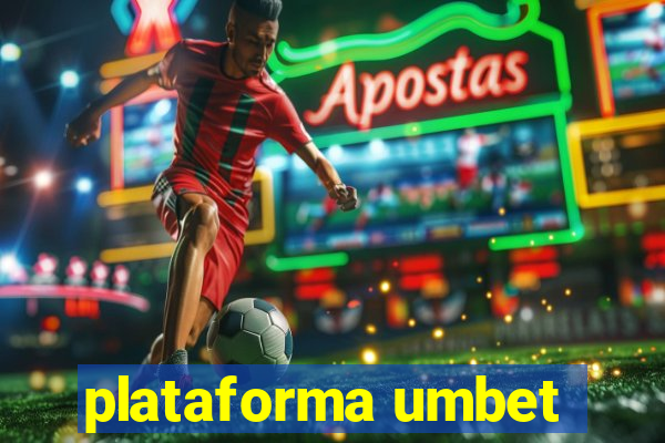 plataforma umbet